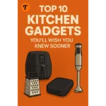 Pinterest graphic with a bold orange background featuring illustrated kitchen tools including an air fryer, immersion blender, box grater, and digital kitchen scale. Text reads “Top 10 Kitchen Gadgets – You’ll Wish You Knew Sooner” with the TrendyTopTen logo in the top-left.